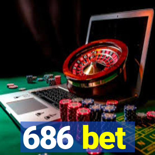 686 bet